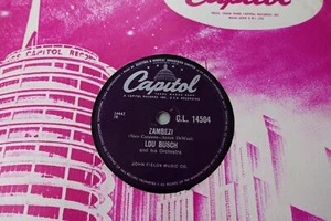 LOU BUSCH 78rpm ZAMBEZI b/w RAINBOW'S END 50s POP UK CAPITOL CL 14504 1956 +BAG - Picture 1 of 2