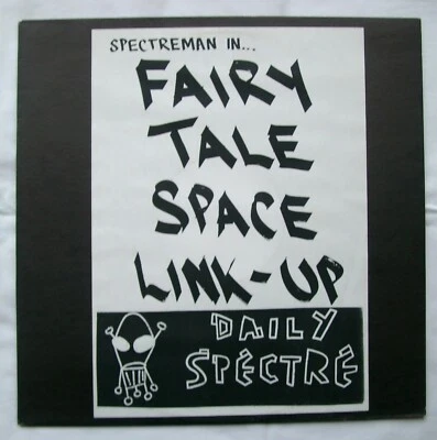 SPECTREMAN - Fairy Tale Space Link-Up LP -  SPACE+003 - 1995 UK -   WHITE LABEL - Image 1 of 4