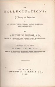 HALLUCINATIONS HISTORY APPARITIONS VISIONS DREAMS ECSTASY 1860 AB DE BOISMONT - Picture 1 of 2