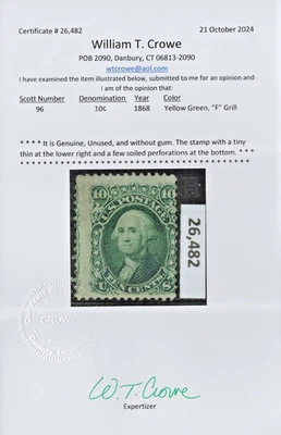 US # 96 MINT NO GUM { 10c WASHINGTON W CROWE CERT } SCARCE F GRILL 1867 CV$ 1150 - Image 1 of 4