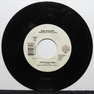 ROD STEWART DOWNTOWN TRAIN/THE KILLING OF GEORGE (VG+) 7-22685 45 RECORD - Image 1 of 2