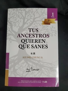 Tus Ancestros Quieren Que Sanes [Triloga de Autoayuda y Crecimiento Personal de  - Imagen 1 de 3