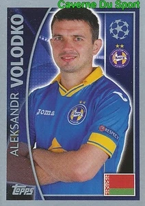 357 VOLODKO BELARUS FC BATE BORISOV STICKER CHAMPIONS LEAGUE 2016 TOPPS - Picture 1 of 1