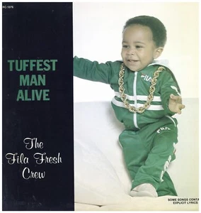 Fila Fresh Crew - Tuffest Man Alive '88 LP US ORG! EX+/EX - Bild 1 von 5