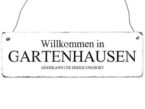 Shabby Vintage Holzschild GARTENHAUSEN Willkommensschild Eingang Türschild Haus - Bild 1 von 2