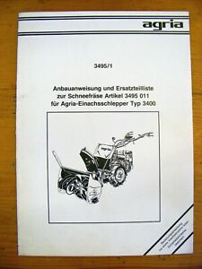 Agria 3400 Schneefräse Anbauanweisung u. Ersatzteilliste Teileliste ETL 3495 011