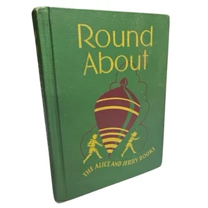 VINTAGE 1941 ROUND ABOUT ALICE AND JERRY BOOKS HARDCOVER - Picture 1 of 4