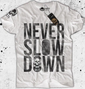 T-Shirt Shirt 0571 Never Slow Down weiß 100% geflammte Baumwolle S M L XL Motorrad - Bild 1 von 2