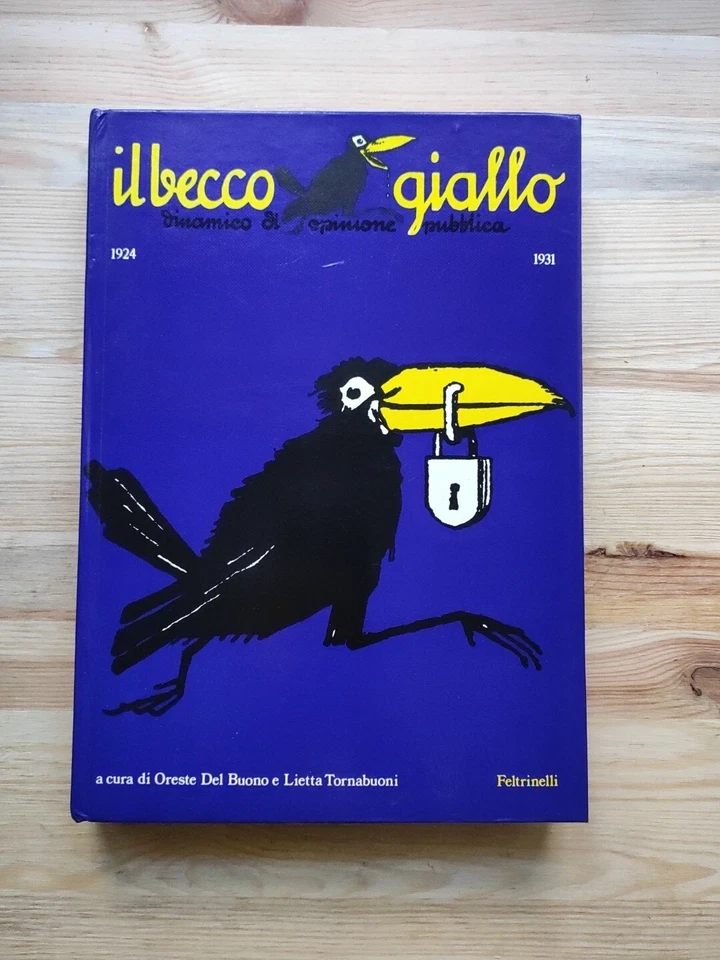 Il becco giallo 1924 1931 - O. Del Buono Feltrinelli 1972 1a ed - Immagine 1 di 1