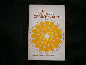 The Teachings of Michio Kushi: Compiled Edition, Volume One,  Jim Ledbetter