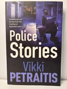 Police Stories Book by Vikki Petraitis Australian True Crime - Picture 1 of 6
