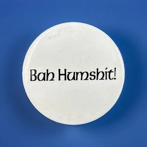 “Bah Humshit” Holiday Christmas Souvenir Button Pin Pinback 1.5” - Picture 1 of 3