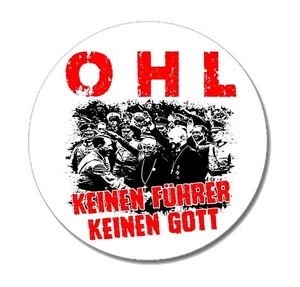OHL - KEINEN FÜHRER KEINEN  GOTT Button / Pin 2,5cm  Punkrock Punk Slime Hass - Imagen 1 de 1