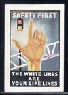 USA early "Safety First White Lines" traffic light Label   MH