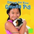 Caring For Your Guinea Pig By Spengler, Kremena T.