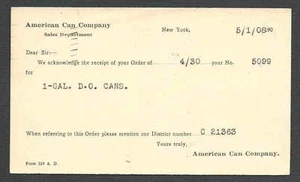DATED 1908 PC NY AMERICAN CAN CO RECEIPT OF ORDER - Picture 1 of 1