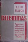 A E W Mason, Dilemmas, first edition, dust jacket, in Hubin?s