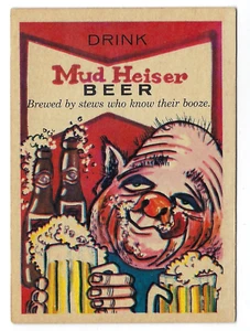 1960 Leaf Foney Ads MR FONEY'S FUNNIES #54 MUD HEISER BEER Budweiser parody nm- - Picture 1 of 2