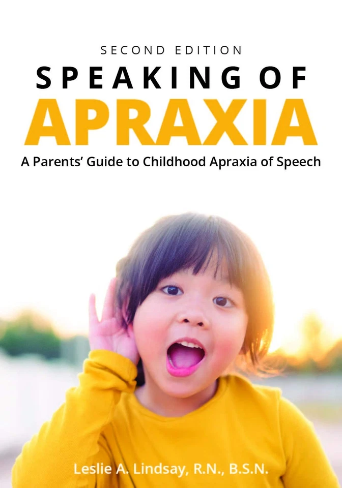Speaking of Apraxia: A Parents' Guide to Childhood Apraxia of Speech By Leslie  - Image 1 of 1