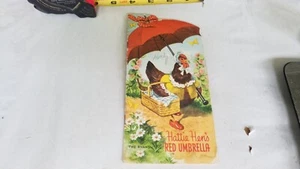 1950s Childrens Short Story Book Hattie Hen's Red Umbrella - Picture 1 of 10