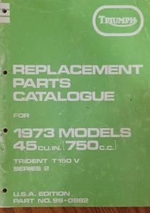 1973 Triumph Trident T150 V Replacement Parts Catalogue #99-0982 - Picture 1 of 4