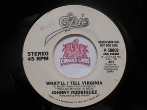PROMO! JOHNNY RODRIGUEZ: What'll I Tell Virginia / Same, VG+ 45 RPM (U8) - Picture 1 of 2
