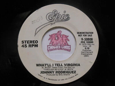 PROMO! JOHNNY RODRIGUEZ: What'll I Tell Virginia / Same, VG+ 45 RPM (U8) - Image 1 of 2
