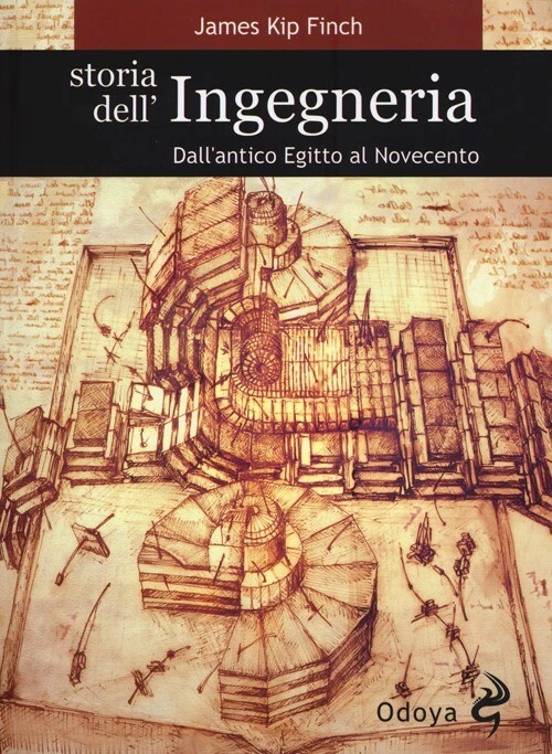 Storia dell'ingegneria. Dall'antico Egitto al Novecento - Finch James K. - Immagine 1 di 1