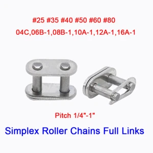 #25-#80 Simplex Roller Chains Full Connecting Links Pitch 1/4" 3/8" 5/8" 3/4" 1" - Picture 1 of 5