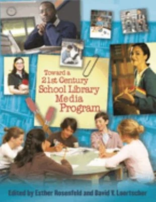 Toward a 21st-Century School Library Media Program Perfect - Image 1 of 2