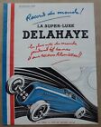 Delahaye 1934 La Super-Luxe Delahaye Flyer Records du Monde World Records A