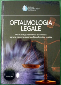 Legal Ophthalmology, ed. Italian Ophthalmology Society (SOI), 2007 - Picture 1 of 1