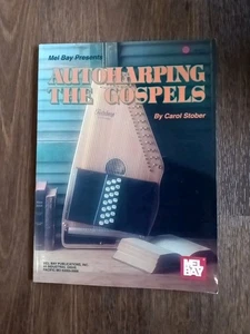 Mel Bay "AUTOHARPING THE GOSPELS" (1996) By Carol Stober EXC COND 24 Songs - Picture 1 of 5