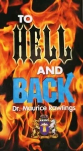 To Hell And Back - Dvd - Dr. Maurice Rawlings - Near Death Experiences. - Bild 1 von 3