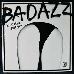 BADAZZ: Honk Honk Beep Beep~Funk & Soul Promo Album~A&M #SP 17016~12" Disco Funk - Picture 1 of 4