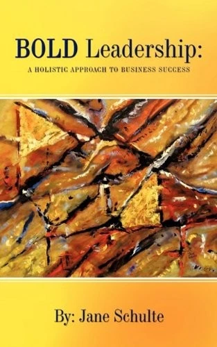BOLD Leadership: A Holistic Approach to Business Success - Image 1 of 1