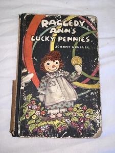 1932 Raggedy Ann's Lucky Pennies Johnny Gruelle Book - Picture 1 of 7