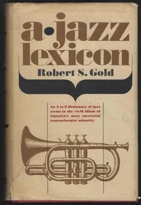 Jazz Lexicon Robert Gold 1964 1st edition Hardcover Dust Jacket Music - Picture 1 of 1