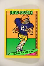 Rad-Dudes 1990 Trading Card #13 Running Back Ryan L012749