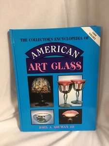 Collector's Encyclopedia: Collector's Encyclopedia of American Art Glass by John - Foto 1 di 6