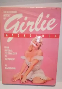 The Illustrated History of Girlie Magazines, by Gabor HARDCVR Harmony 1984 1ST - Picture 1 of 2