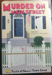 Murder On Main Street edited by Cynthia Manson  Hard Cover Dust jacket Very Good - Picture 1 of 1