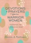 Donna K Maltese Devotions and Prayers for Warrior Women (Paperback)