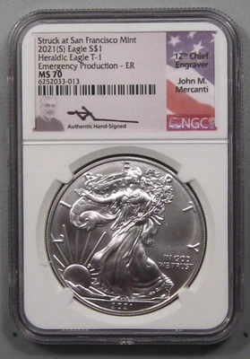 2021 (s) T-1 Silver American Eagle. NGC MS70 Emergency. John M MERCANTI Signed - Image 1 of 4