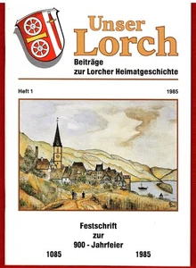 UNSER LORCH - 2 HEFTE BEITRÄGE ZUR LORCHER HEIMATGESCHICHTE 1985 - Bild 1 von 4