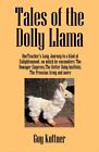 Kuttner - Tales Of The Dolly Llama   Oneteacher's Long Journey To A Ki - J555z