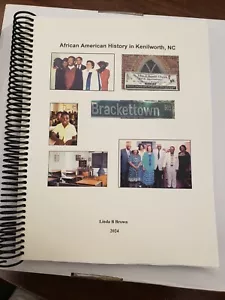 African American History of Kenilworth, NC, by Linda B. Brown, 2024 NEW BOOK - Picture 1 of 13