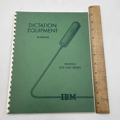 IBM Dictation Equipment Manual Models 425 - 500 Series Book 1960 Vintage ￼ - Image 1 of 4