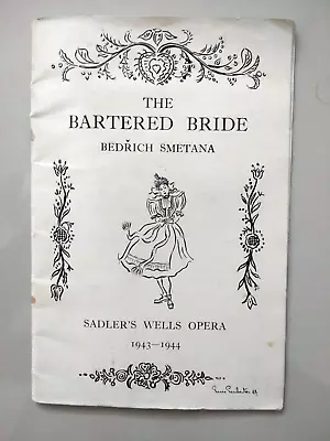 The Bartered Bride, Bedrich Smetana, Sadler's Wells Opera 1943-44 Booklet - Image 1 of 4
