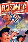 Flat Stanley's Worldwide Adventures #9: The US Capital Commotion by Brown, Jeff